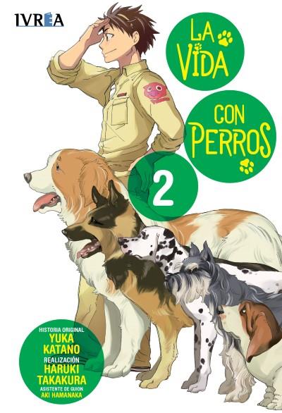 LA VIDA CON PERROS 02 | 978-84-10350-75-5 | Yuka Katano, Haruki Takakura & Aki Hamanaka