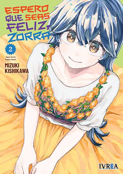 ESPERO QUE SEAS FELIZ, ZORRA! 02 | 978-84-10475-49-6 | Mizuki Kishikawa