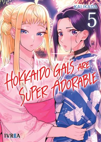 HOKKAIDO GALS ARE SUPER ADORABLE 05 | 978-84-10475-53-3 | Kai Ikada