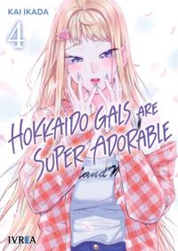HOKKAIDO GALS ARE SUPER ADORABLE 04 | 978-84-10388-29-1 | Kai Ikada
